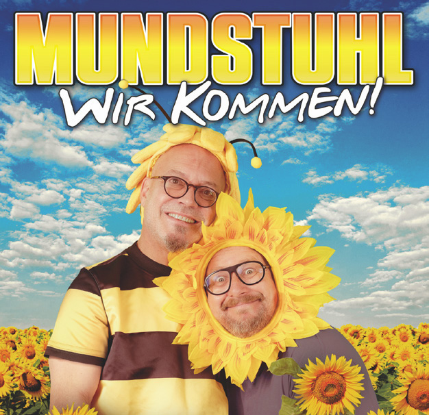 Mundstuhl "Wir kommen!"